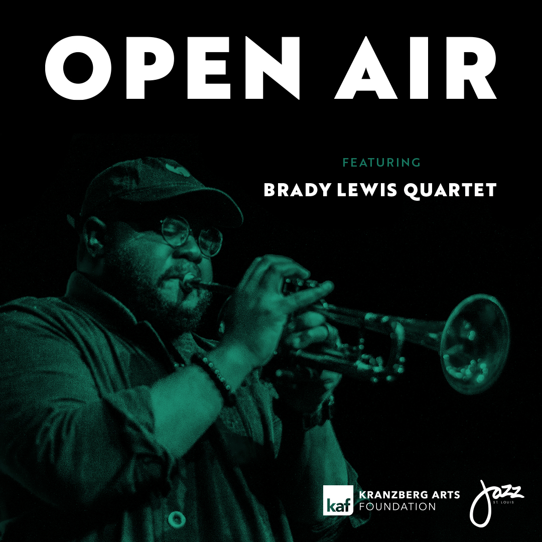 Open Air ft. Brady Lewis Quartet