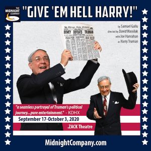 Midnight Company presents "Give 'em Hell Harry"